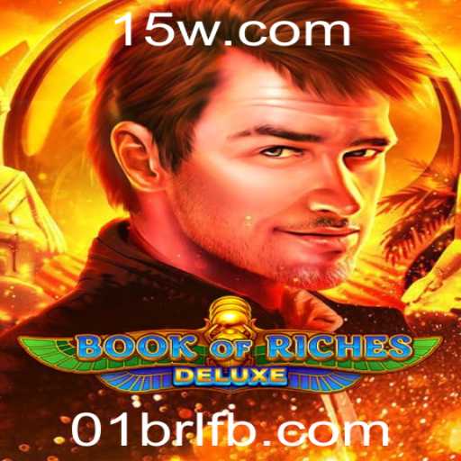 Explorando o Fascinante Mundo do Book of Riches Deluxe
